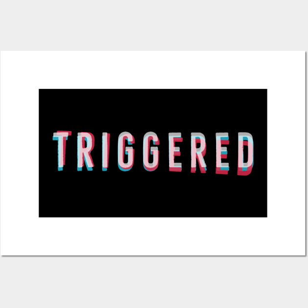 triggered sexy quote Wall Art by Jcollection77